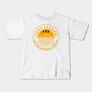 LAST ISLAND PUB Kids T-Shirt